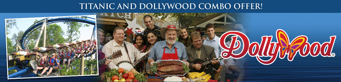 Save when visiting Titanic and Dollywood in Pigeon Forge, Tennessee. Order combo package.