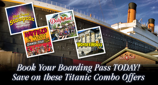 Save money with our Titanic Combo Offers.