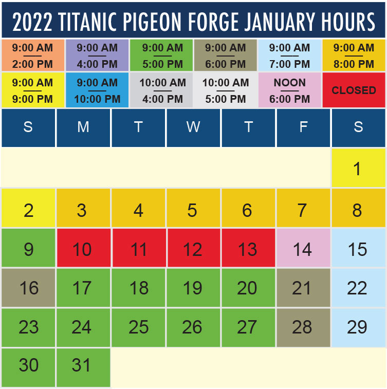 Titanic Pigeon Forge January 2022 hours