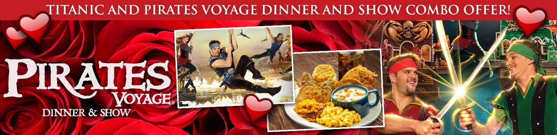 Save when visiting Titanic Museum Attraction and Pirates Voyage Dinner Show in Pigeon Forge, Tennessee! Order combo package.