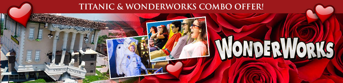 Save when visiting Titanic and Wonderworks in Pigeon Forge, Tennessee. Order combo package.