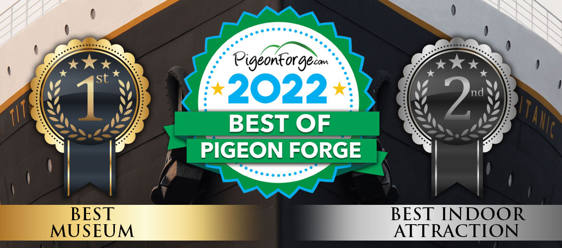 Titanic wins Best of Pigeon Forge for 2022!