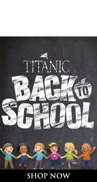 Back to School with Titanic! Shop Now!