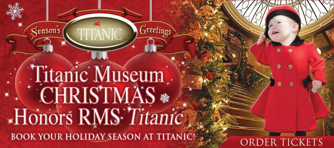 Titanic Museum Christmas Honors RMS Titanic