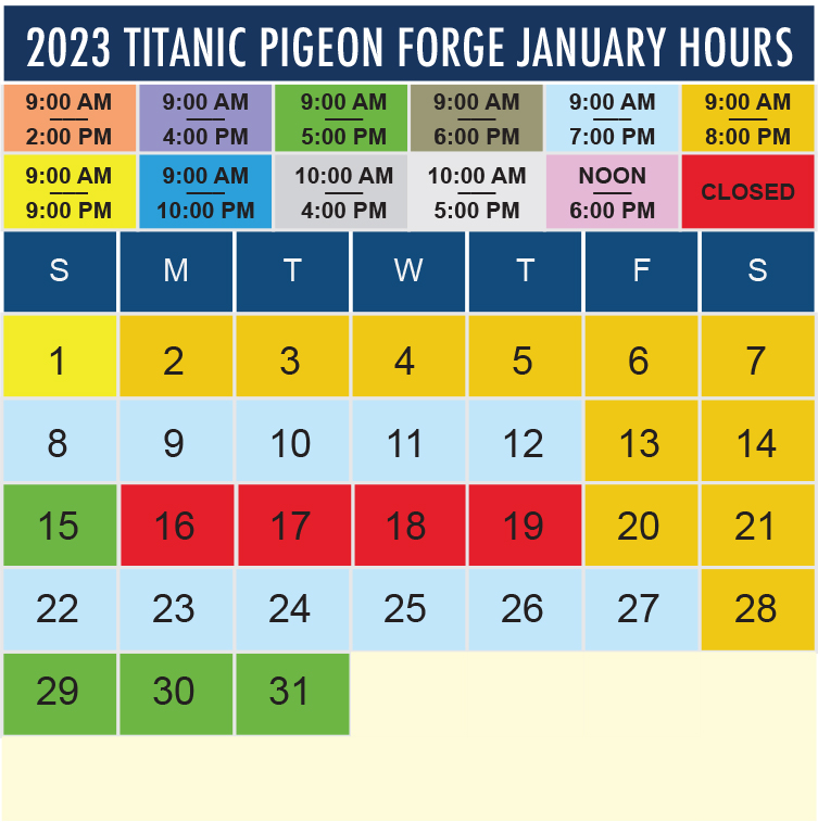 Titanic Pigeon Forge January 2023 hours