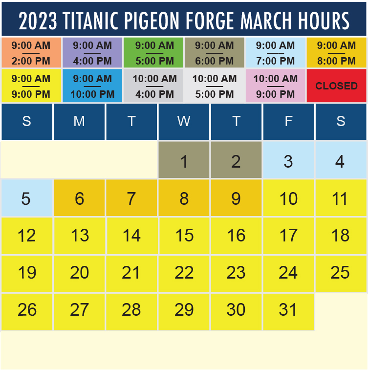 Titanic Pigeon Forge March 2023 hours