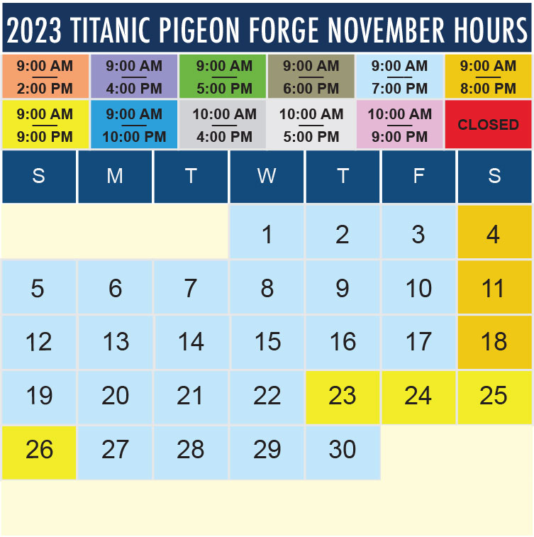 Titanic Pigeon Forge November 2023 hours